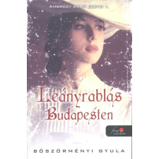 Leányrablás Budapesten - Ambrózy báró esetei I. gyermek- és ifjúsági könyv