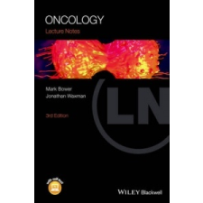  Lecture Notes: Oncology – Mark Bower idegen nyelvű könyv