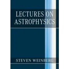  Lectures on Astrophysics – Steven Weinberg idegen nyelvű könyv