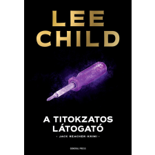 Lee Child CHILD, LEE - A TITOKZATOS LÁTOGATÓ - FÛZÖTT irodalom