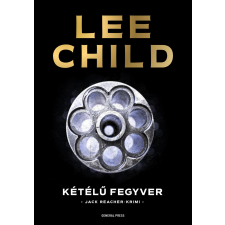  Lee Child - Kétélű Fegyver - Jack Reacher-Krimi irodalom