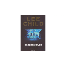 Lee Child Összeesküvés [17. Jack Reacher könyv, Lee Child] regény
