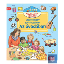Legelső nagy szókincstáram - Az óvodában gyermek- és ifjúsági könyv