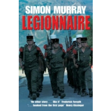  Legionnaire – Simon Murray idegen nyelvű könyv
