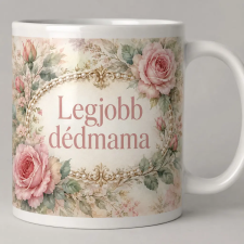  Legjobb dédmama – romantikus rózsás bögre bögrék, csészék