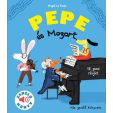 Lehuche, Magali Pepe és Mozart - Zenélő könyv gyermek- és ifjúsági könyv