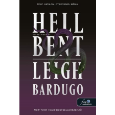 Leigh Bardugo - Hell Bent - Tuzön-vízen át (Alex Stern 2.) egyéb könyv