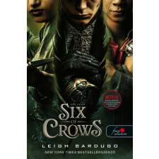 Leigh Bardugo - Six of Crows - Hat varjú (VP) regény