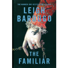 Leigh Bardugo: The Familiar - Exclusive International Edition idegen nyelvű könyv