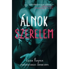 Leisa Rayven Álnok szerelem irodalom