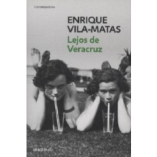  Lejos de Veracruz – Enrique Vila-Matas idegen nyelvű könyv