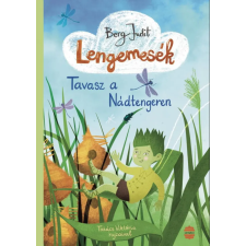  Lengemesék I. - Tavasz a Nádtengeren (új kiadás) gyermek- és ifjúsági könyv