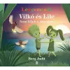  Lengemesék - Vilkó és Lile: Nem félek a sötétben - Vilkó és Lile 4.