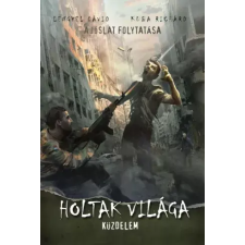 Lengyel Dávid (magánkiadás) Holtak világa - Küzdelem egyéb e-könyv