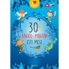 Lengyel Orsolya - 30 angol-magyar esti mese