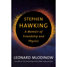 Leonard Mlodinow Stephen Hawking – Leonard Mlodinow idegen nyelvű könyv