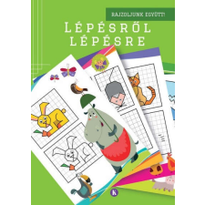 Lépésről lépésre 2. - Rajzoljunk együtt! gyermek- és ifjúsági könyv