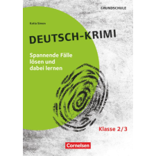  Lernkrimis für die Grundschule - Deutsch - Klasse 2/3 idegen nyelvű könyv