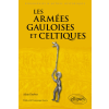  Les armées gauloises et celtiques – Deyber