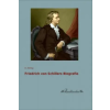 Leseklassiker Friedrich von Schillers Biografie – H. Döring