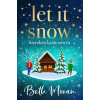  Let It Snow - Szerelem karácsonyra