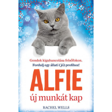 Lettero Kiadó Rachel Wells - Alfie új munkát kap regény