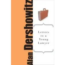  Letters to a Young Lawyer – Alan M. Dershowitz idegen nyelvű könyv