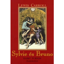 Lewis Carroll SYLVIE ÉS BRUNO - A TÖRTÉNET VÉGE regény