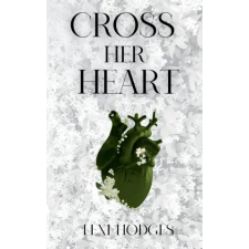 Lexi Hodges Cross Her Heart | Lexi Hodges idegen nyelvű könyv