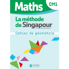 LIB DES ECOLES Maths de Singapour - Mon cahier de géométrie CM1 | Couston idegen nyelvű könyv
