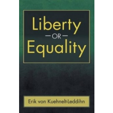  Liberty or Equality – Erik von Kuehnelt-Leddihn idegen nyelvű könyv