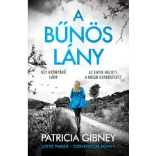 Libri A bűnös lány - Lottie Parker 11. - Patricia Gibney regény