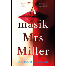 Libri Kiadó Allison Dickson-A másik Mrs. Miller regény