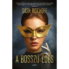 Libri Könyvkiadó A bosszú édes - Sash Bischoff (kötött áras) regény