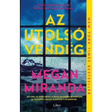 Libri Könyvkiadó Az utolsó vendég (A) regény