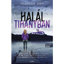 Libri Könyvkiadó Halál Tihanyban - Balatoni krimik regény