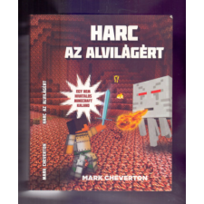 Libri Könyvkiadó Harc az Alvilágért (Egy nem hivatalos Minecraft-kaland) - Mark Cheverton antikvárium - használt könyv