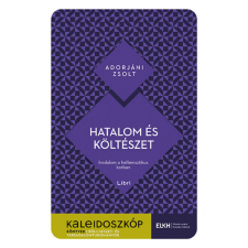 Libri Könyvkiadó Hatalom és költészet irodalom