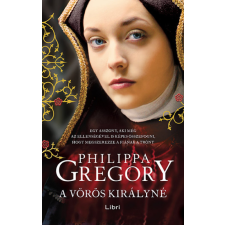 LIBRI KÖNYVKIADÓ KFT. Philippa Gregory - A vörös királyné regény