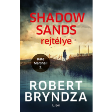 LIBRI KÖNYVKIADÓ KFT. Shadow Sands rejtélye - Kate Marshall 2. regény