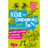 Libri Könyvkiadó Közgazdaságtan lelkes amatőröknek - Avagy miért nem működik a kapitalizmus Magyarországon?