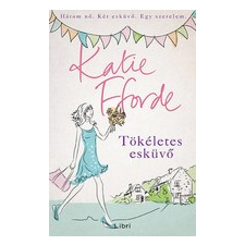 Libri Könyvkiadó Tökéletes esküvő regény