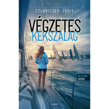 Libri Könyvkiadó Végzetes Kékszalag - Balatoni krimik regény