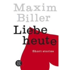  Liebe heute – Maxim Biller idegen nyelvű könyv