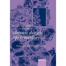  Life Course Approach to Chronic Disease Epidemiology – Yoav Ben-Shlomo idegen nyelvű könyv