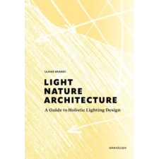  Light, Nature, Architecture – Ulrike Brandi idegen nyelvű könyv