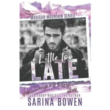 Lightning Source Inc A Little Too Late | Sarina Bowen egyéb könyv