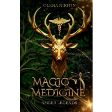 Lightning Source Inc Magic and Medicine | Olena Nikitin idegen nyelvű könyv