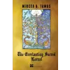 Lightning Source Inc The Everlasting Sacred Kernel | Mircea a. Tamas
