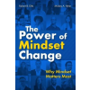 Lightning Source Inc The Power of Mindset Change: Why Mindset Matters Most – Mickey Feher